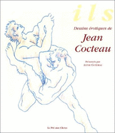 Ils: Dessins Erotiques de Jean Cocteau