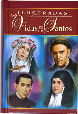 Ilustradas Las Vidas de Los Santos - Hoever, H