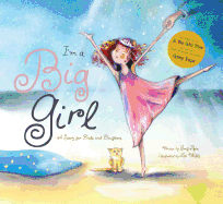 I'm a Big Girl: A Story for Dads and Daughters