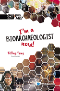 I'm a Bioarchaeologist Now!