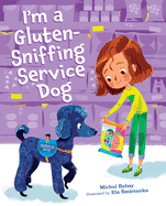 I'm a Gluten-Sniffing Service Dog
