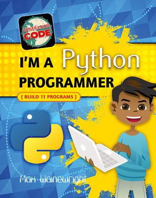 I'm a Python Programmer - Wainewright, Max