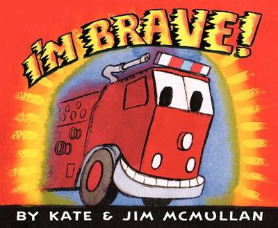 I'm Brave! - McMullan, Kate