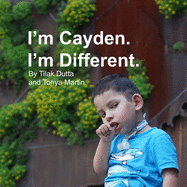 I'm Cayden. I'm Different.