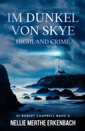 Im Dunkel von Skye: Highland Crime