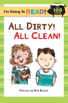 I'm Going to Read(r) (Level 2): All Dirty! All Clean! - 