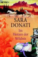 Im Herzen Der Wildnis. Roman