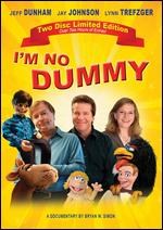 I'm No Dummy - Bryan W. Simon