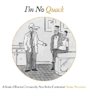 I'm No Quack: A Book of Doctor Cartoons