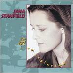 I'm Not Lost, I'm Exploring - Jana Stanfield