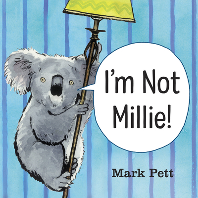 I'm Not Millie! - Pett, Mark