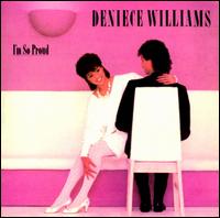 I'm So Proud [Bonus Tracks Edition] - Deniece Williams