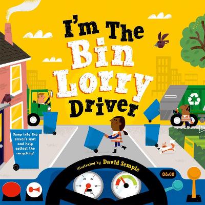 I'm The Bin Lorry Driver - Children's Books, Oxford