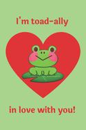 I'm toad-ally in love with you!: Cute Japanese-style art Valentine's Day lined journal, notebook, diary (6 x 9 inches) for women and teenage girls