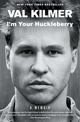 I'm Your Huckleberry - Kilmer, Val