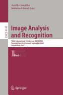 Image Analysis and Recognition: Third International Conference, Iciar 2006, Pvoa de Varzim, Portugal, September 18-20, 2006, Proceedings, Part I