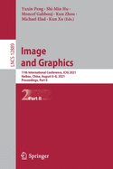 Image and Graphics: 11th International Conference, ICIG 2021, Haikou, China, August 6-8, 2021, Proceedings, Part II