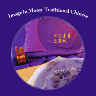 Image in Moon. Traditional Chinese: A story in China, young time