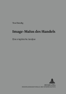 Image-Malus Des Handels: Eine Empirische Analyse