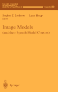 Image Models (and Their Speech Model Cousins)