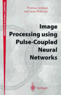 Image Processing Using Pulse-Coupled Neural Networks