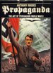 Propaganda the Art of Persuasion: World War II