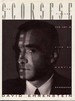 The Scorsese Picture the Art and Life of Martin Scorsese