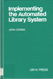 Implementing the Automated Library System
