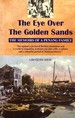 The Eye Over the Golden Sands: The Memoirs of a Penang Family