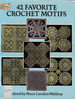 42 Favorite Crochet Motifs