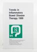 Trends in Inflammatory Bowel Disease Therapy 1999