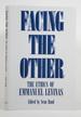 Facing the Other: the Ethics of Emmanuel Levinas