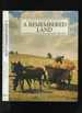 A Remembered Land: Recollections of Life in the Countryside 1880-1914