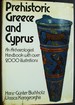 Prehistoric Greece and Cyprus