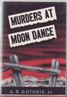 Murders at Moon Dance
