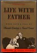 Clarence Day's Life With Father Made Into a Play