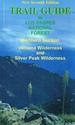 Trail Guide to Los Padres National Forest, Monterey Ranger District: Ventana Wilderness and Silver Peak Wilderness