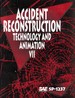 Accident Reconstruction: Technology and Animation VII (Special Publications, SP-1237)