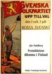 Svenskhetens dilemma i Finland: Finlandssvenskarnas samling och splittring under 1900-talet (Bidrag till kannedom av Finlands natur och folk, 133)