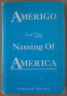 Amerigo and the Naming of America