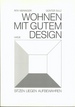 Wohnen Mit Gutem Design Sitzen, Liegen, Aufbewahren