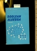 Boolean Algebra [Math, Mathmatics Comprehensive Techniques, Methods, Explained, Reliable Guidebook]