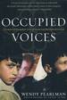 Occupied Voices: Stories of Everyday Life from the Second Intifada