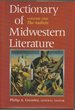 Dictionary of Midwestern Literature: Volume One: the Authors