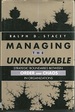 Managing the Unknowable: Strategic Boundaries Between Order and Chaos in Organizations