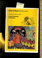 How to Read Mathematics: From Pyramids to Princes [Pictorial Children's Reader, Learning to Read, Skill Building, Understanding Math and Its Application in the Real World]