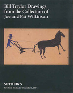 Bill Traylor Drawings From the Collection of Joe and Pat Wilkinson