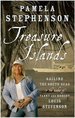Treasure Islands: Sailing the South Seas in the Wake of Fanny and Robert Louis Stevenson