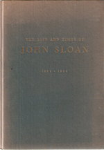 The Life and Times of John Sloan