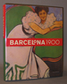 Barcelona 1900 [Spanish Edition]